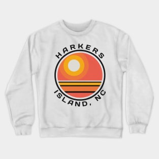 Harkers Island, NC Summertime Vacationing Sunrise Crewneck Sweatshirt